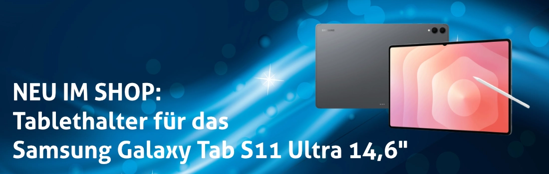 Die neuen Tablethalterungen für Samsung Galaxy Tab S11 Ultra 14